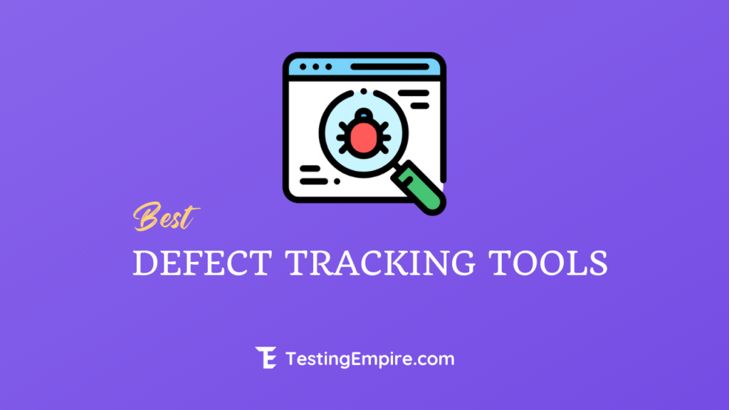 Defect Tracking Tools