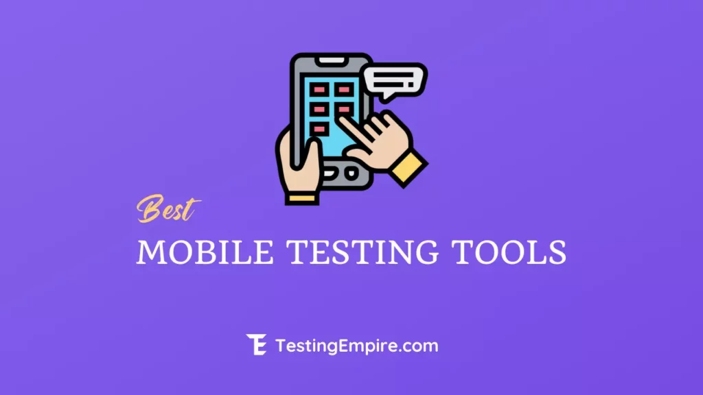 Mobile Testing Tools